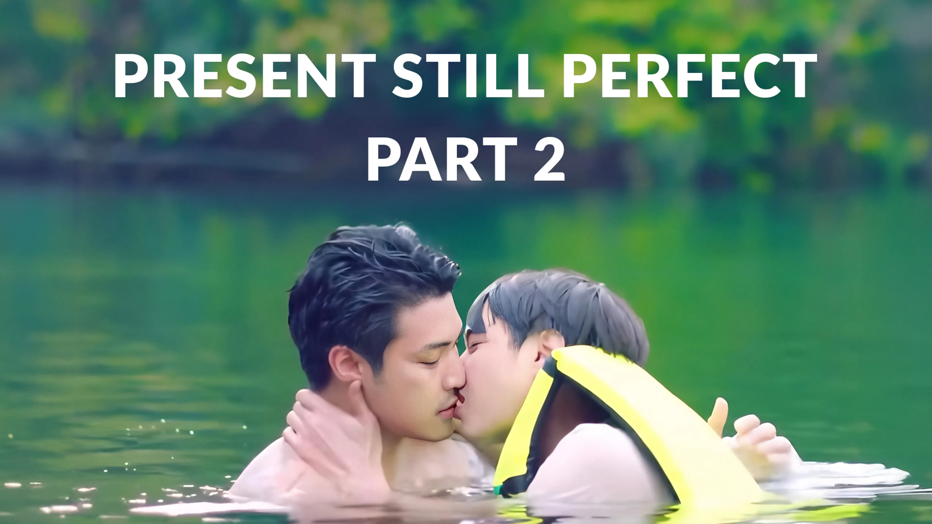 Present Still Perfect: Part 2 poster